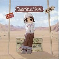 DESTINATION / PM
