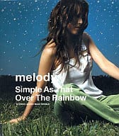 melody / Simple As That/Over The Rainbow