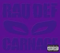 RAU DEF / CARNAGE