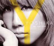 YOSHIKA(from / MYANTHEM