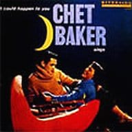チェット・ベイカー / イット・クッド・ハプン・トゥ・ユー+2(限定盤)