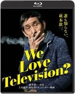 We Love Television?