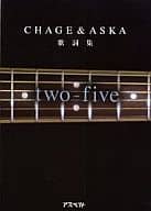 <<日本エッセイ・随筆>> CHAGE＆ASKA歌詞集 two-five