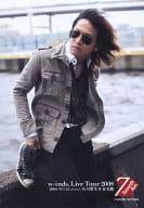 w-inds./緒方龍一/Live Tour 2008 ”Seventh Ave.”07/23(WED)石川厚生年金会館