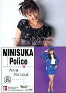 No.120 ： 松井友香/レギュラーカード/出動 ! ミニスカポリス COLLECTION CARDS