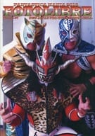 FANTASTICA MANIA 2016 FOTOLIBRE NEW JAPAN PRO-WRESTLING ＆ CMLL Numero57