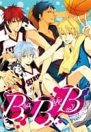 <<黒子のバスケ>> ○)B.B.B -Beat Basket Boy-