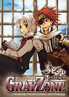 <<D.gray-man>> GRAYZONE グレイゾーン ラビアレSPECIAL / ぷーこ/曇野きり/津森真樹/牧あさか/笹錦光/青空葵/月城おぼろ/あおいゆーむ/高杉くじら/野依かの/遠鳥ユキト/天乃萌絵/逢月ゆうや