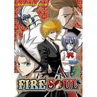 <<BLEACH>> ファイヤーソウル FIRE SOUL(5) / 小倉ダイズ/楠本弘樹/琴稀りん/七生/りん太/他