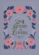 【全プレ】24 HOURS for LOVERS drap 24ｔｈ Anniversary 2024 / 朝川さい / あぶく