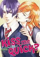 <<うたの☆プリンスさまっ ♪>> Kiss me Quick? / 松本あずさ （神宮寺レン×聖川真斗） / 狛江サロン