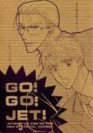 <<商業作品番外編>> GO!GO!JET! / 果桃なばこ （津田恭一郎×榎本和明） / CACTY