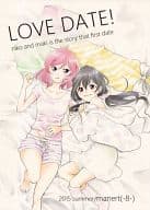 <<ラブライブ！>> LOVE DATE! / アトリ / グミの売人 / manert(・8・)