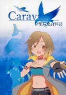 <<シンデレラガールズ（アイマス）>> Caravan 伊集院恵合同誌 / もう猫背じゃない人 / 鈴木丁 / ねこぜ本部
