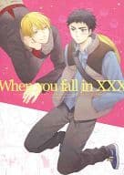 <<黒子のバスケ>> When you fall in XXX / もふもふ枝子 （黄瀬涼太×笠松幸男） / mofumofu