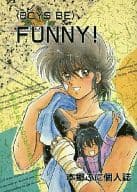 <<聖闘士星矢>> ＜BOYS BE＞FUNNY! / 本郷ふに （星矢、紫龍） / まにもにランド