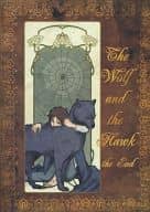 <<進撃の巨人>> The Wolf and the Hawk the End 続・狼と鷹の御伽話 / アカツキ・ゼン （リヴァイ×エレン） / 21番目の世界