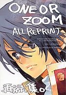 <<ガンダムSEED>> ONE OR ZOOM ALL REPRINT. / 謎古ゆき （イザーク×アスラン） / ピコロボ