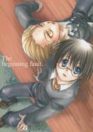 <<ハリーポッター>> The beginning fault． / 牧あさか （ドラコ×ハリー） / 牧屋