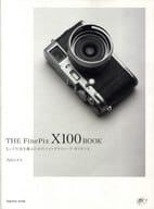 <<諸芸・娯楽>> THE FinePix X100 BOOK