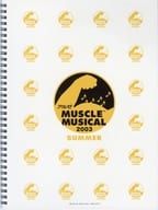 <<パンフレット(舞台)>> パンフ)MUSCLE MUSICAL 2003 SUMMER JAPAN TOUR