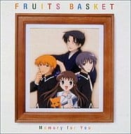フルーツバスケット Original Sound Track ～ Memory for You ～