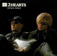 2HEARTS(立木文彦＆森川智之) / EVER FREE