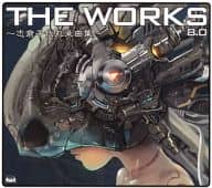 THE WORKS～志倉千代丸楽曲集～ 8.0