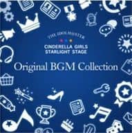 THE IDOLM＠STER CINDERELLA GIRLS STARLIGHT STAGE Original BGM Collection