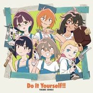 Do It Yourself!! Theme Songs ～TVアニメ「Do It Yourself!! -どぅー・いっと・ゆあせるふ-」OP＆EDテーマ