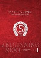 アイドリッシュセブン 5th Anniversary Event” / BEGINNING NEXT”DAY1