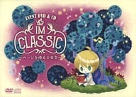 EVENT DVD＆CD IM classic ～ページを捲る音楽会～
