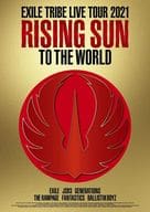 EXILE TRIBE / EXILE TRIBE LIVE TOUR 2021”RISING SUN TO THE WORLD” [初回限定版]