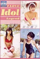 小倉優子、浜田翔子、桜木睦子 / I LOVE IDOL レジェンド