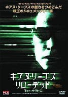 ドキュメンタリー キアヌ・リーブス リローデッド・フォー・サキ