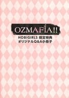 <<乙女ゲーム書籍>> OZMAFIA!! HOBiGIRLS 限定特典 オリジナルQ＆A小冊子