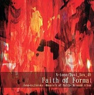 Faith of Format / N-tone＆Dust_Box_49