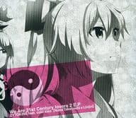We Are 21st Century lovers 2 E.P / ZYTOKINE