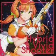 Hybrid Vivid Shooter / マサムネ