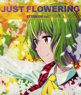 JUST FLOWERING / ZYTOKINE