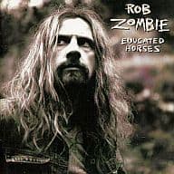 ROB ZOMBIE / EDUCATED HORSES[輸入盤]
