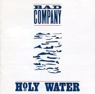 BAD COMPANY / HOLY WATER[輸入盤]