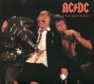 AC/DC/IF YOU WANT BLOOD YOU’VE GOT IT[輸入盤]