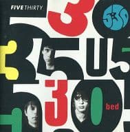 FIVE THIRTY / BED[輸入盤]