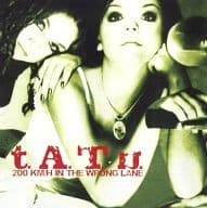 t.A.T.u. / 200 KM / H IN THE WRONG LANE[輸入盤]