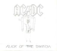 AC/DC / FLICK OF THE SWITCH[輸入盤]