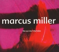 marcus miller / the sun don’t Lie/tales[輸入盤]