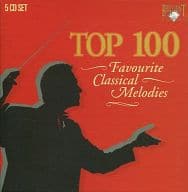 TOP 100 Favourite Classical Melodies[輸入盤]