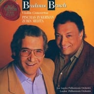 PINCHAS ZUKERMAN/ZUBIN MEHTA / BRAHMS・BRUCH：VIOLIN CONCERTOS[輸入盤]