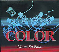 COLOR / Move So Fast[DVD付]